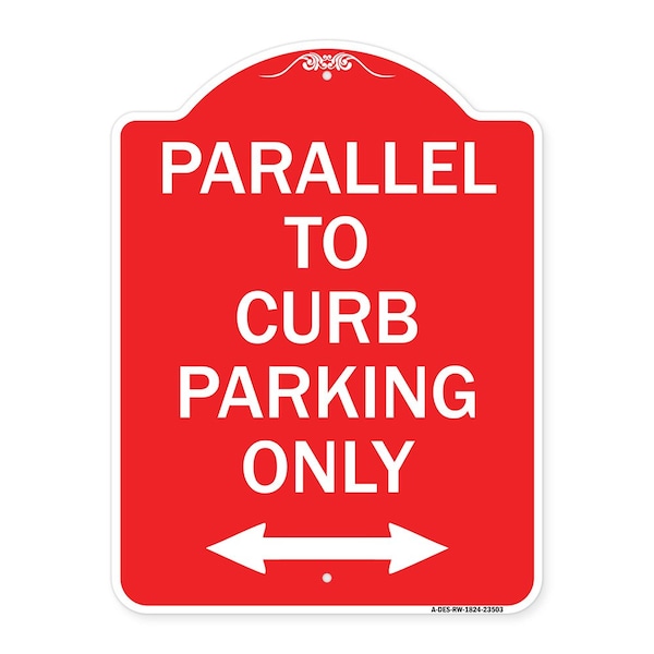Signmission Parallel to Curb Parking W/ Bidirectional Arrow, Red & White Aluminum Sign, 18" x 24", RW-1824-23503 A-DES-RW-1824-23503 - main